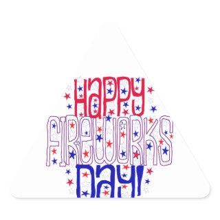 Happy Fireworks Day ! With Red White & Blue Stars Triangle Sticker