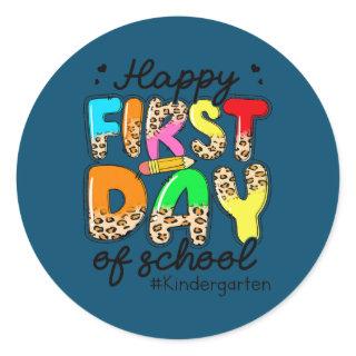 Happy First Day Kindergarten Teacher Back To Classic Round Sticker
