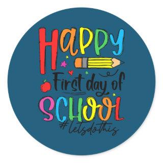 Happy First Day of School Teacher Student Back to Classic Round Sticker