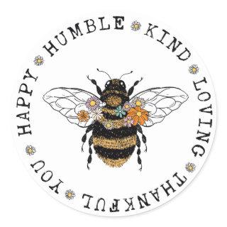 Happy Humble Kind Bee Classic Round Sticker