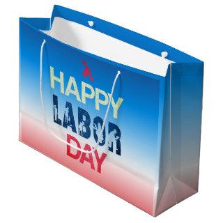 Happy Labor Day In Red White Blue Large Gift Bag