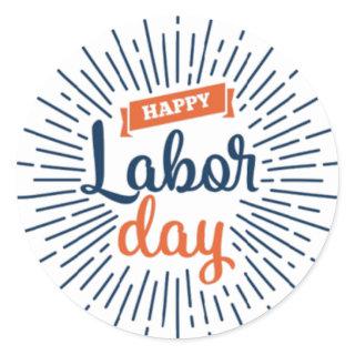 Happy Labor Day works Stickers & Labels