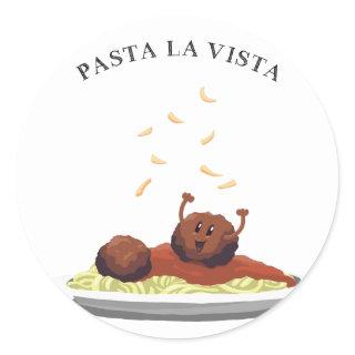Happy Meatball "Pasta La Vista!" Classic Round Sticker