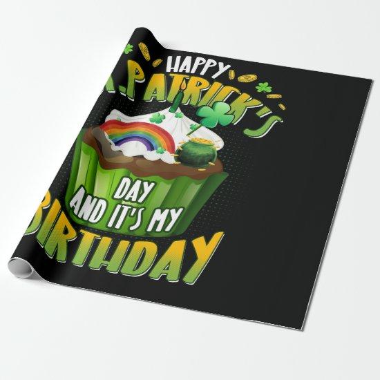 Happy St Patrick's Day And Yes It's My Birthday