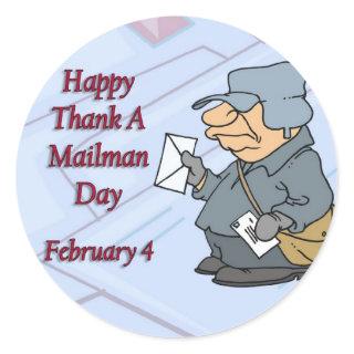 Happy Thank a Mailman Day February 4 Classic Round Sticker