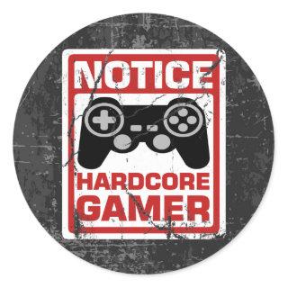 Hardcore Gamer Notice Signboard Classic Round Sticker