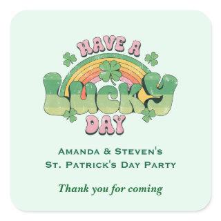 Have a Lucky Day Retro Typography Party Thank You Square Sticker