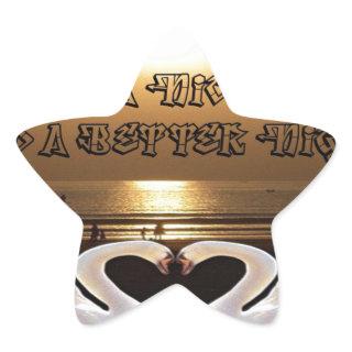 Have a Nice Day and a Better Night Text Quote Star Sticker