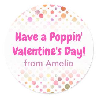 Have a Poppin' Valentine's Day Kids School  Classic Round Sticker