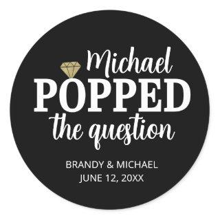 He Popped The Question Sticker | Black