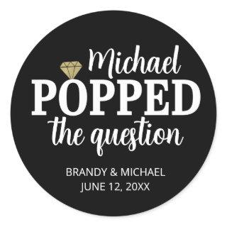 He Popped The Question Sticker | Black