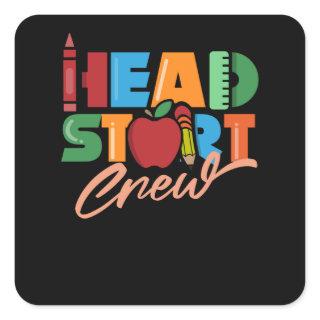Head Start Crew Headstart Teacher School Preschool Square Sticker