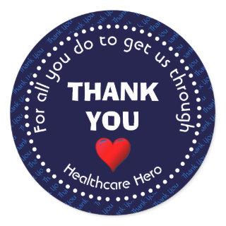 Healthcare Hero Customizable NAVY Thank You Classic Round Sticker