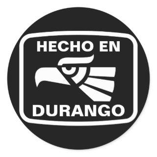 Hecho en Durango personalizado custom personalized Classic Round Sticker