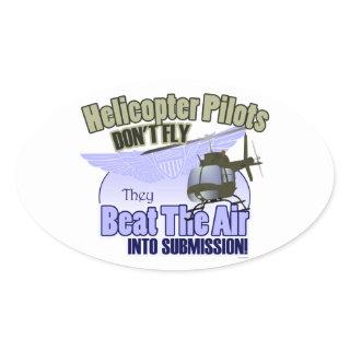 Helicopter Pilots Don't Fly... [OH-58] Oval Sticker