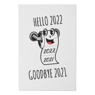 Hello 2022 Goodbye 2021 toilet paper Faux Canvas Print