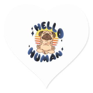 Hello human Meditating yoga dog Heart Sticker