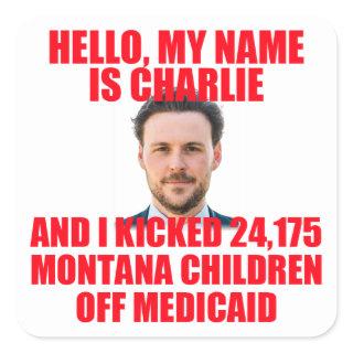 Hello, My Name is Charlie Square Sticker