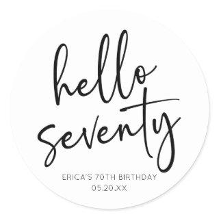 Hello Seventy Minimalist 70th Birthday Party Classic Round Sticker