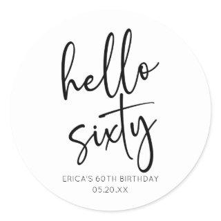 Hello Sixty Minimalist 60th Birthday Party Classic Round Sticker