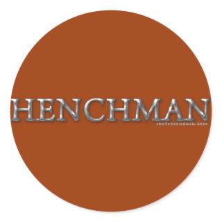 Henchman Classic Round Sticker