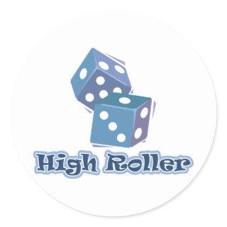 High Roller - Dice Games Classic Round Sticker