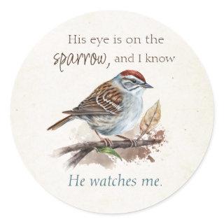 His eye is on the Sparrow, Inspiration, Bird Classic Round Sticker