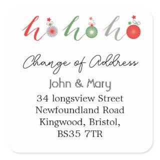 Ho Ho Ho Change of Address sticker Christmas