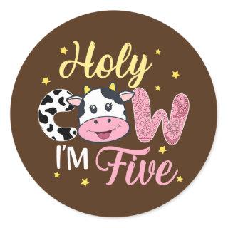 Holy Cow I'm Five Cow Farm Theme Birthday 5 Years Classic Round Sticker