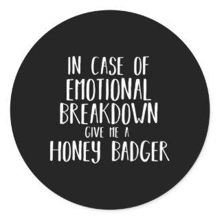 Honey Badger For And Classic Round Sticker
