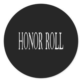 Honor Roll Student Recognition Classic Round Sticker