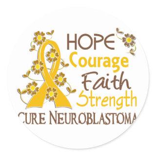 Hope Courage Faith Strength 3 Neuroblastoma Classic Round Sticker