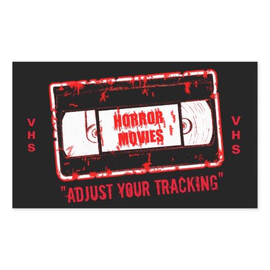 Horror Movies -Video Cassette Adjust Your Tracking Rectangular Sticker