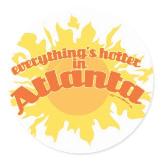 Hotter in Atlanta Classic Round Sticker