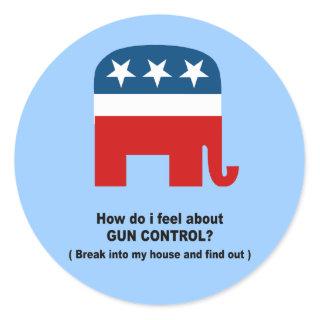 How do i feel about gun control classic round sticker