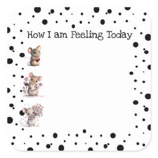 'How I am Feeling' Mice Journal  Square Sticker