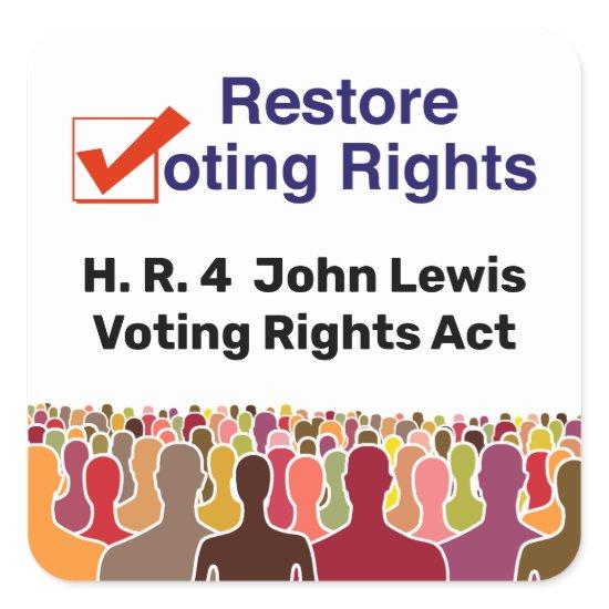 HR4 John Lewis Voting Rights Act Square Sticker