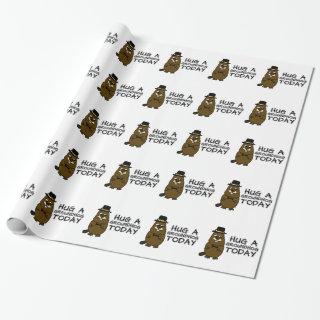 Hug a groundhog today