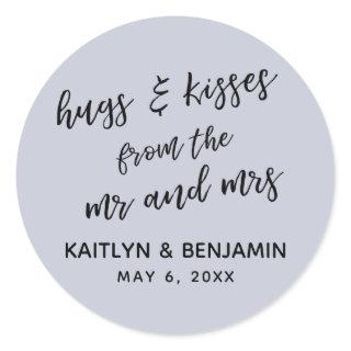 Hugs & Kisses from the Mr and Mrs Dusty Blue Classic Round Sticker