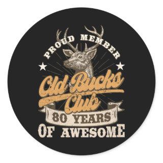 Hunter 80th Birthday Old Bucks Club 80 Years Of Aw Classic Round Sticker