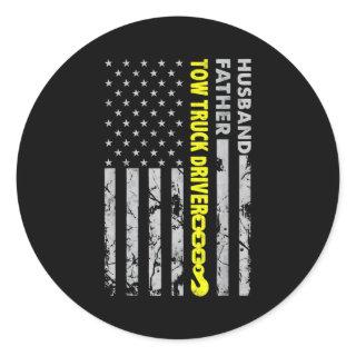 Husband Father Tow Truck Driver American flag Classic Round Sticker