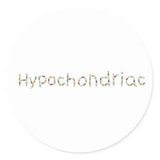 hypochondriac classic round sticker