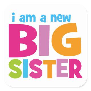 I am a new Big Sister Square Sticker