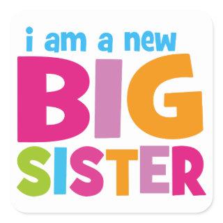 I am a new Big Sister Square Sticker