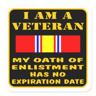 I Am A Veteran My Oath Of Enlistment Has No Expire Square Sticker