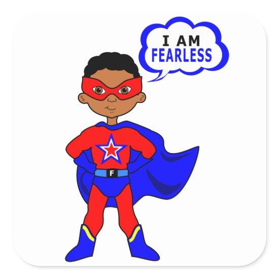 I Am Fearless Square Sticker