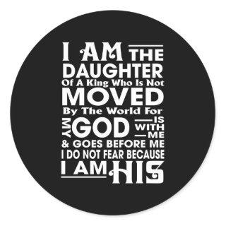 I Am the Daughter of a King Classic Round Sticker