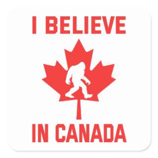 I Believe In Canada - Funny Bigfoot    Square Sticker