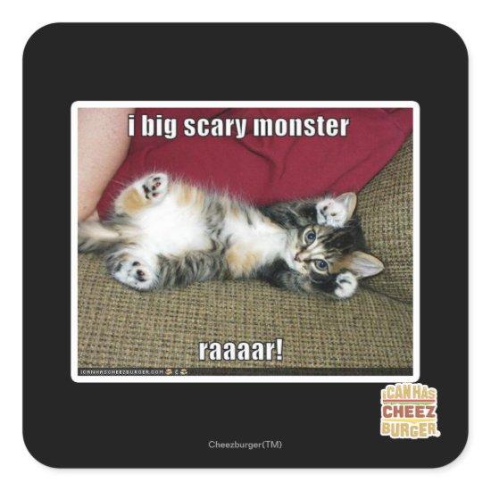 I big scary monster square sticker