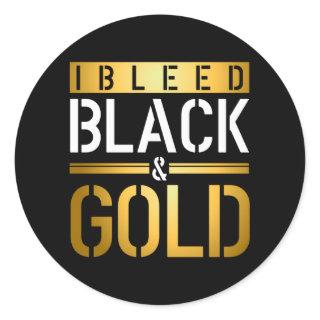 I Bleed Black Gold Dark Classic Round Sticker